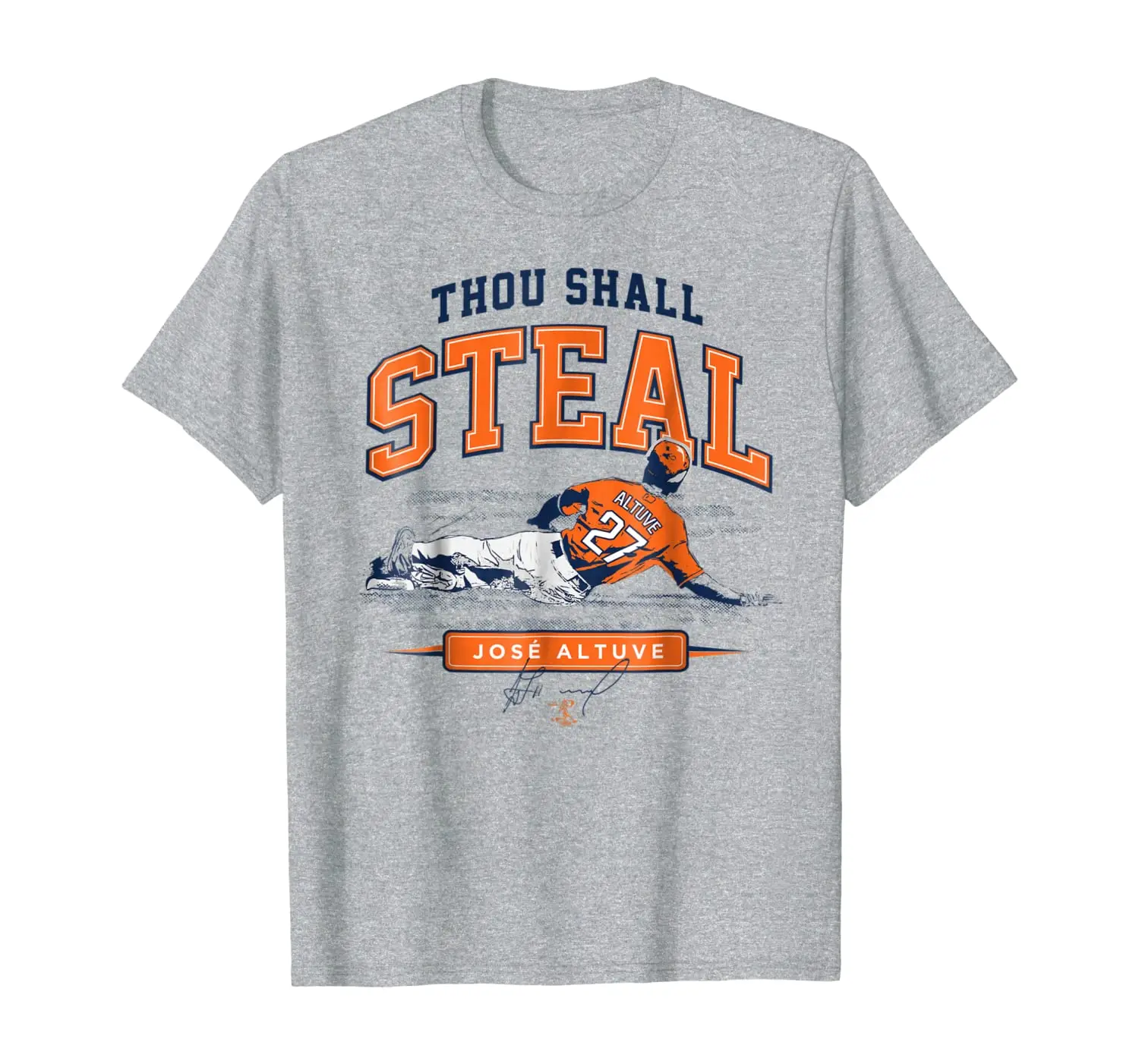 

Jose Altuve Thou Shall Steal T-Shirt - Apparel