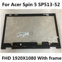 original 13 3 lcd screen display touch glass digitizer assembly for acer spin 5 sp513 52 sp513 52n n17w2 19201080 fhd 30pins