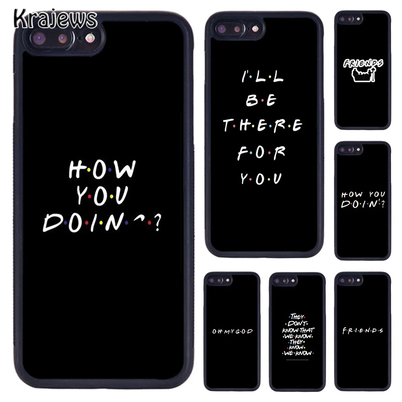 Krajedies друзья как вы делаете для iPhone 5 6 S 7 8 plus 11 Pro X XR XS Max samsung Galaxy S6 S7 S8 S9 S10 PLUS