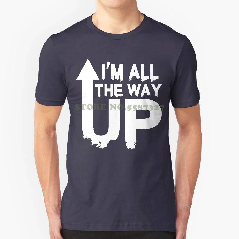 

Мужская футболка с коротким рукавом I'm All The Way Up