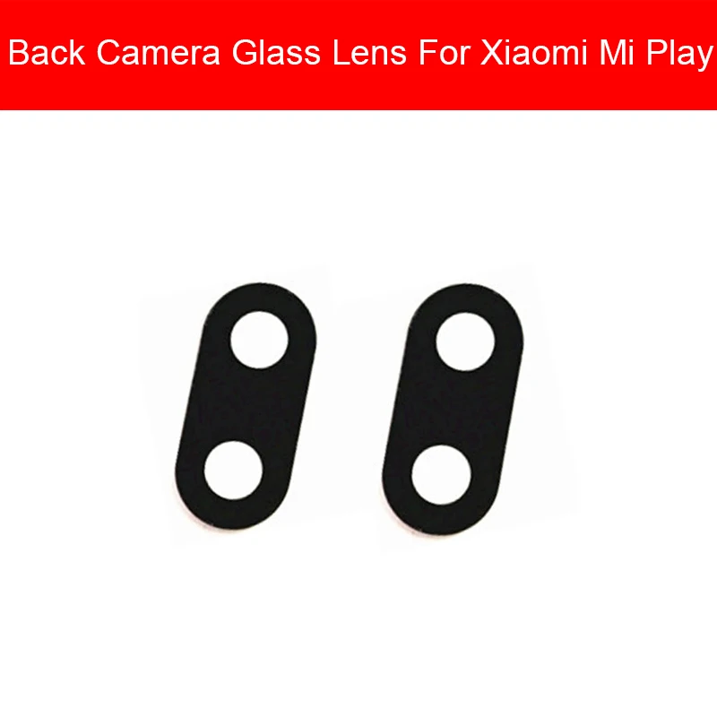 

Back Camera Glass Lens Cover For Xiaomi Mi Play MiPlay Rear Main Camera Glass Lens Camera Glass Lens Replacement Parts Repair