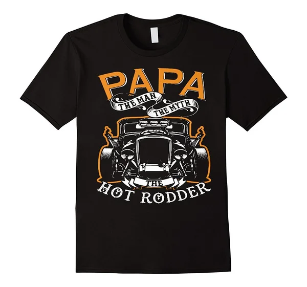 

Сделанная на заказ хлопковая Футболка Papa The Myth The Hot Rodder, повседневная мужская футболка с коротким рукавом для фитнеса, Черная