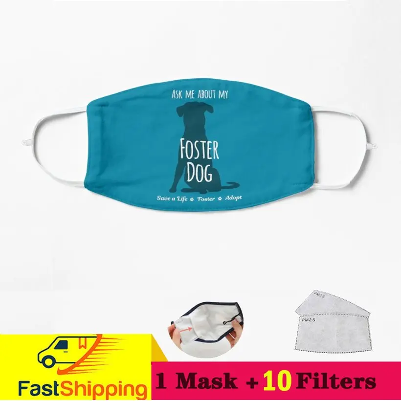 

Ask Me About My Foster Dog Teal Palette Ask Me About My Foster Dog - Small Dog Unisex Mascarilla Mouth Reuse Face Mask Cotton