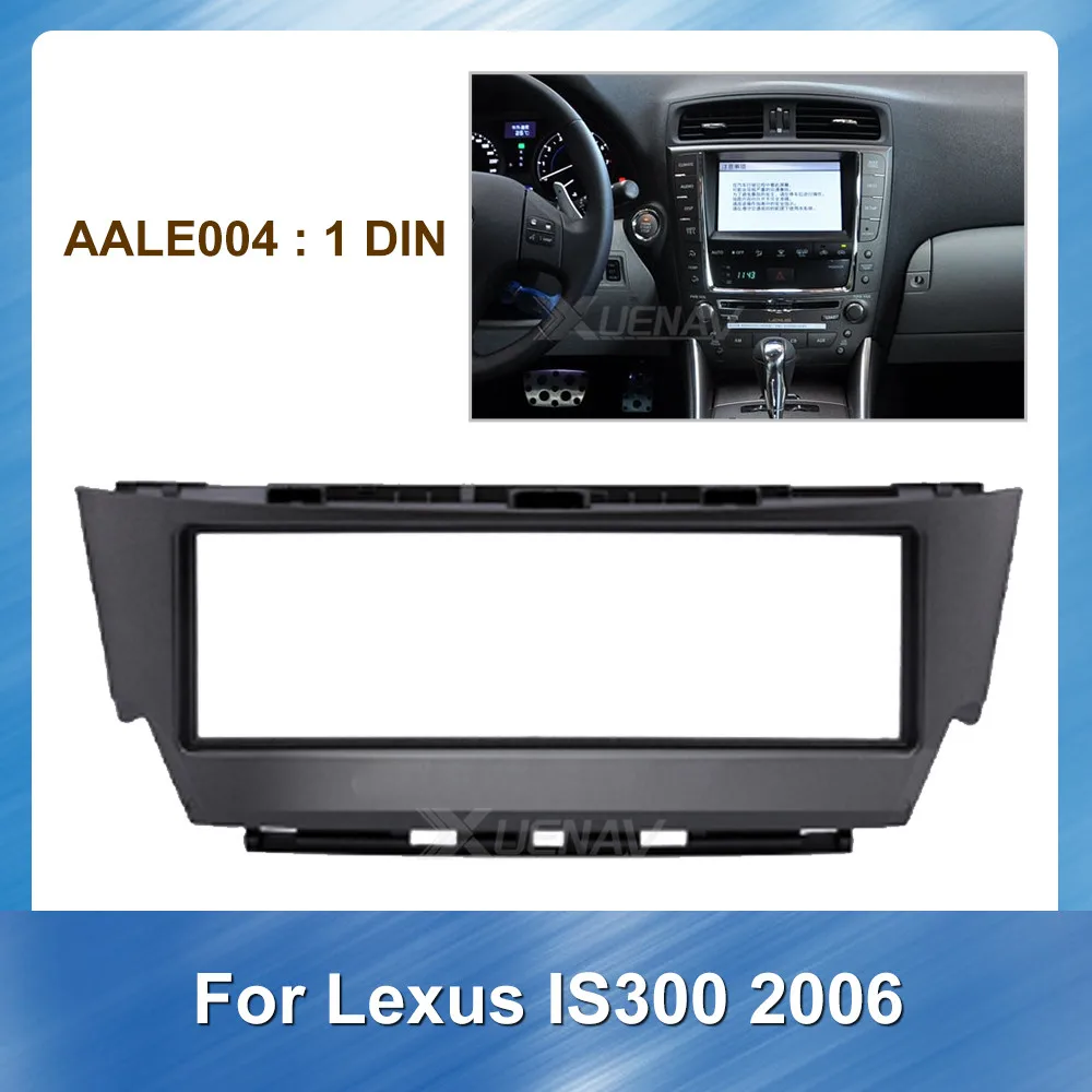 1DIN Car Radio Fascia GPS navigation For Lexus IS300 For Lexus 2006 Stereo Audio Frame Special Dash Trim Kit Frame Panel