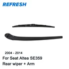 REFRESH Задняя щетка стеклоочистителя и Задняя щетка стеклоочистителя для Seat Ibiza 2004 2005 2006 2007 2008 2009 2010 2011 2012 2013 2014