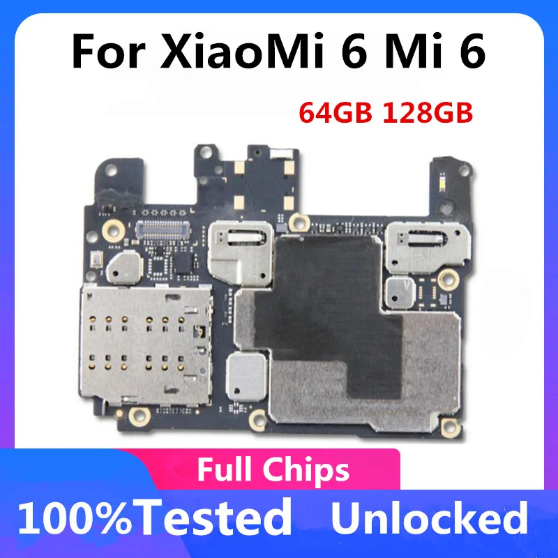 Оригинальная 100% разблокированная материнская плата для Xiaomi 6 Mi логическая 64 Гб 128