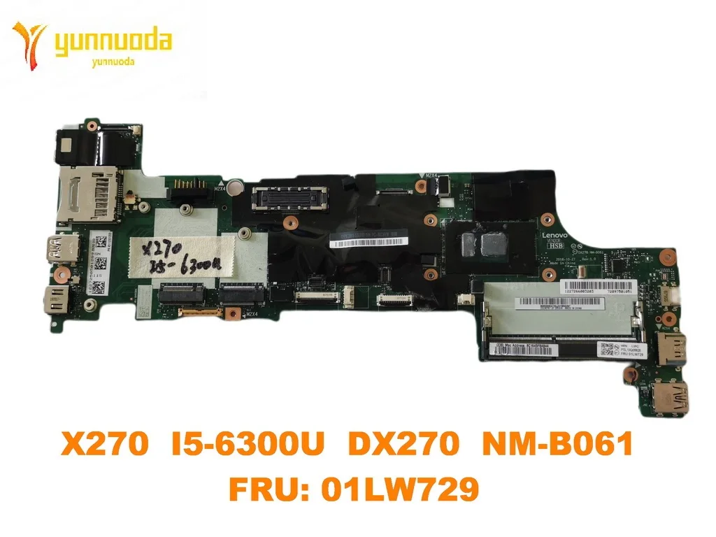 

Original for Lenovo ThinkpadX270 Laptop motherboard X270 I5-6300U DX270 NM-B061 FRU 01LW729 tested good free shipping