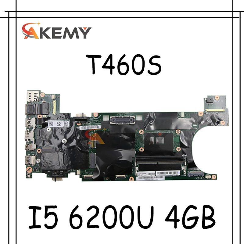 

Akemy BT460 NM-A421 для Lenovo Thinkpad T460S ноутбук материнская плата Процессор I5 6200U 4 Гб оперативной памяти 100% ТЕСТ ОК FRU 00UR992 00JT924 00JT923