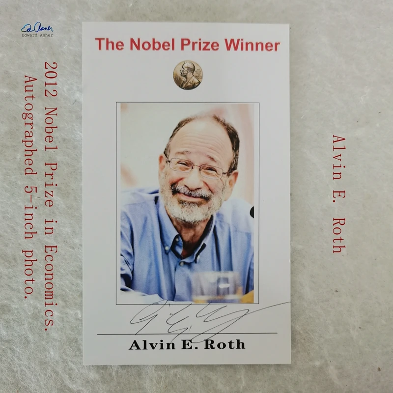 

Autographed 5-inch photo. Alvin E. Roth 2012 Nobel Prize in Economics.