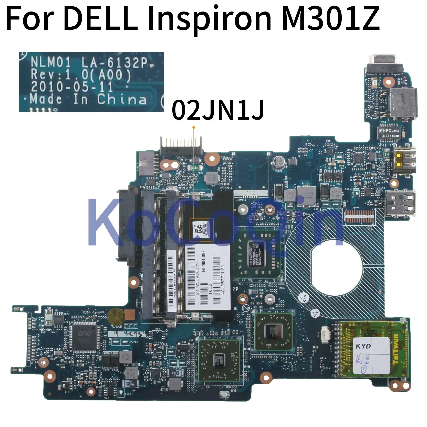 KoCoQin     DELL Inspiron M301Z   CN-02JN1J 02JN1J NLM01 LA-6132P