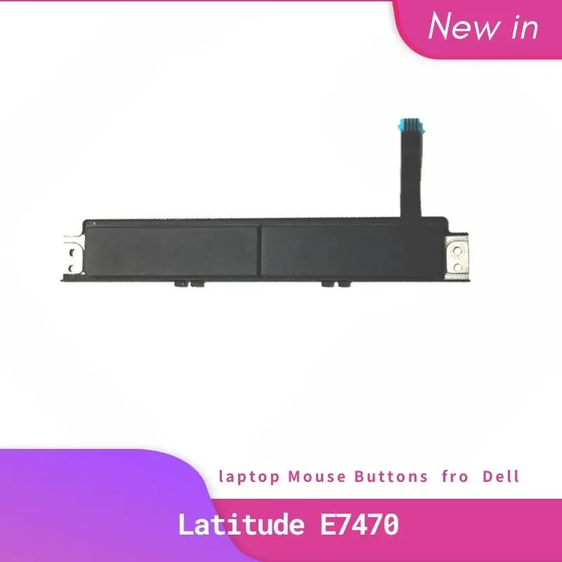 

NEW For Dell for Latitude 7470 E7470 Touchpad Left & Right Buttons A151E1 CN-A151E1