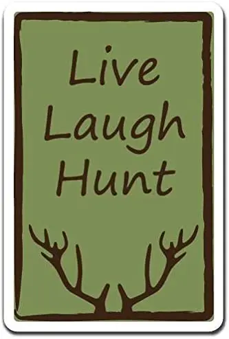 

PENGNO Tin Signs Live Laugh Hunt Metal Sign for Bedroom Cafe Home Bar Pub Coffee Beer Kitchen Bathroom Funny Wall Decor Art