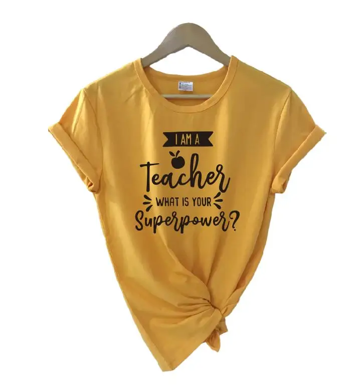 I'm A Teacher What is Your Superpower футболка подарок на выпускной повседневная женская футболка с коротким рукавом Модная хлопковая футболка