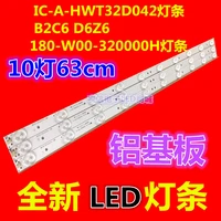 new led backlight for ic a hwt32d042 b2c6 d6z6 180 w00 320000h 1pcs 10lamp 630mm