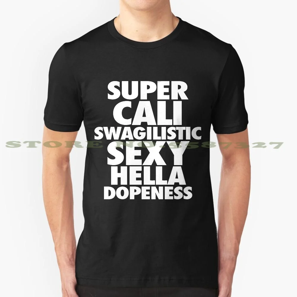 Суперcali swagilical сексуальный Hella крутой дизайн модная футболка супер Cali Сексуальная