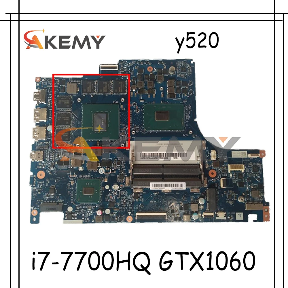 

For Lenovo Legion y520 Y520 Y520-15IKBM laptop motherboard BY520 NM-B391 W/ CPU i7-7700HQ GPU GTX1060 rev 1.0 Mainboard