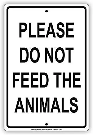 

Stevenca Metal Tin Sign Please Do Not Feed The Animals Zoo Safari Warning Alert Notice 8''x12'' Decor Aluminum Sign Wall Sign