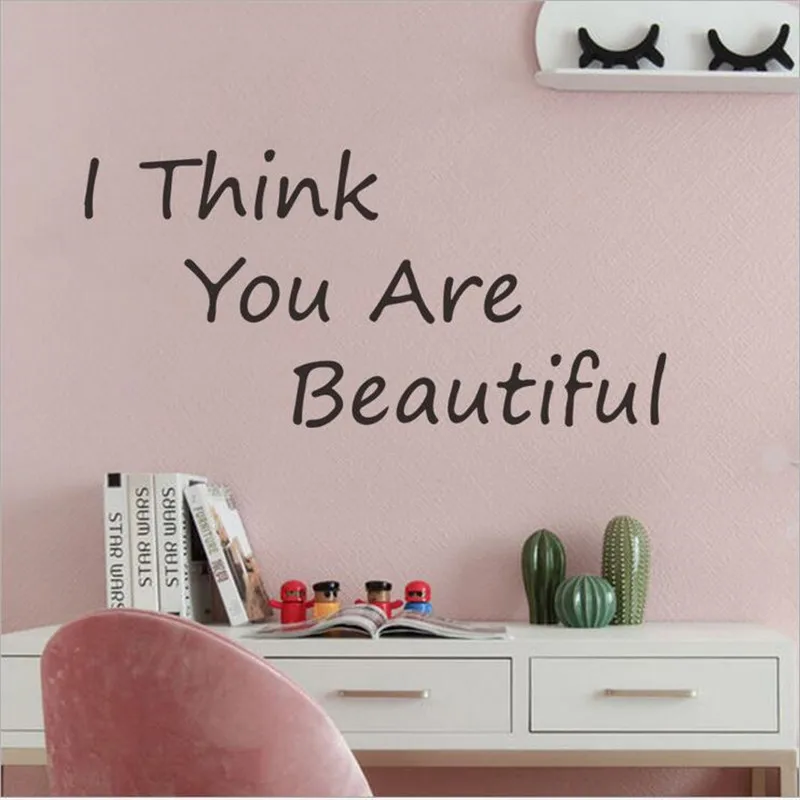 

1Pcs Black English I THINK YOU ARE BEAUTIFUL Wall Stickers For Girl Bedroom Home Decoration Wallpaper 20*30Cm