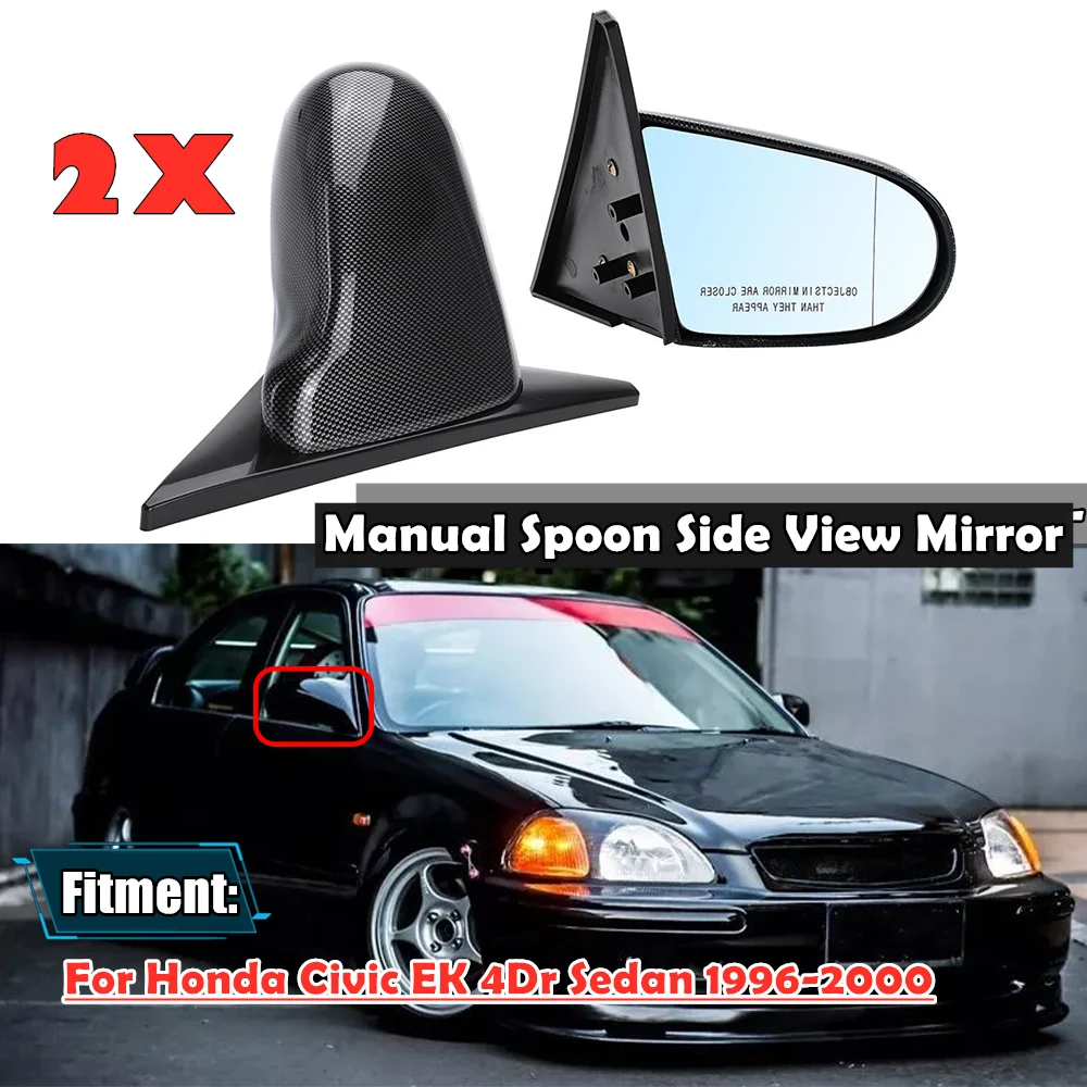 A Pair Manual Adjustable Car Side Mirror Rear View Mirror Spoon Style For Honda For Civic EK 4Dr Sedan 1996-2000