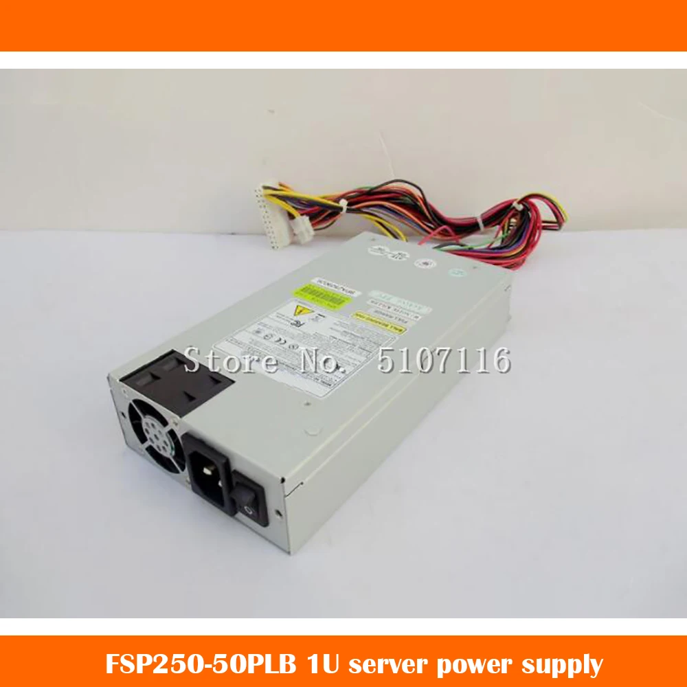 Original For FSP250-50PLB 1U Server Power Supply IPC Instead of FSP350-601U Will Fully Test Before Shipping