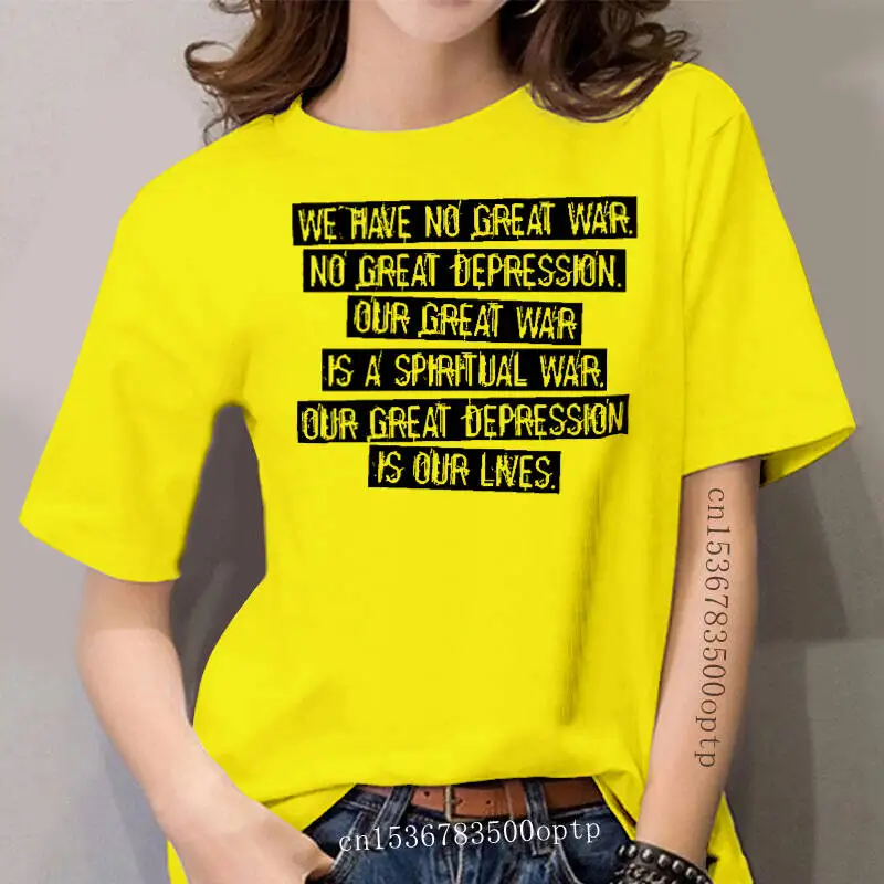 

We Have No Great Cause T-Shirt Chuck Palahniuk Quote Fight club Political Act