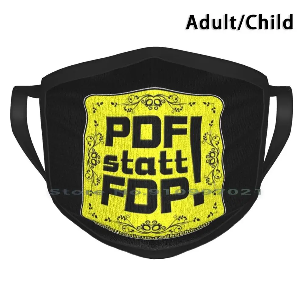 Pdf вместо Fdp! | Развлечение Satire Политика многоразовая маска для лица с фильтрами