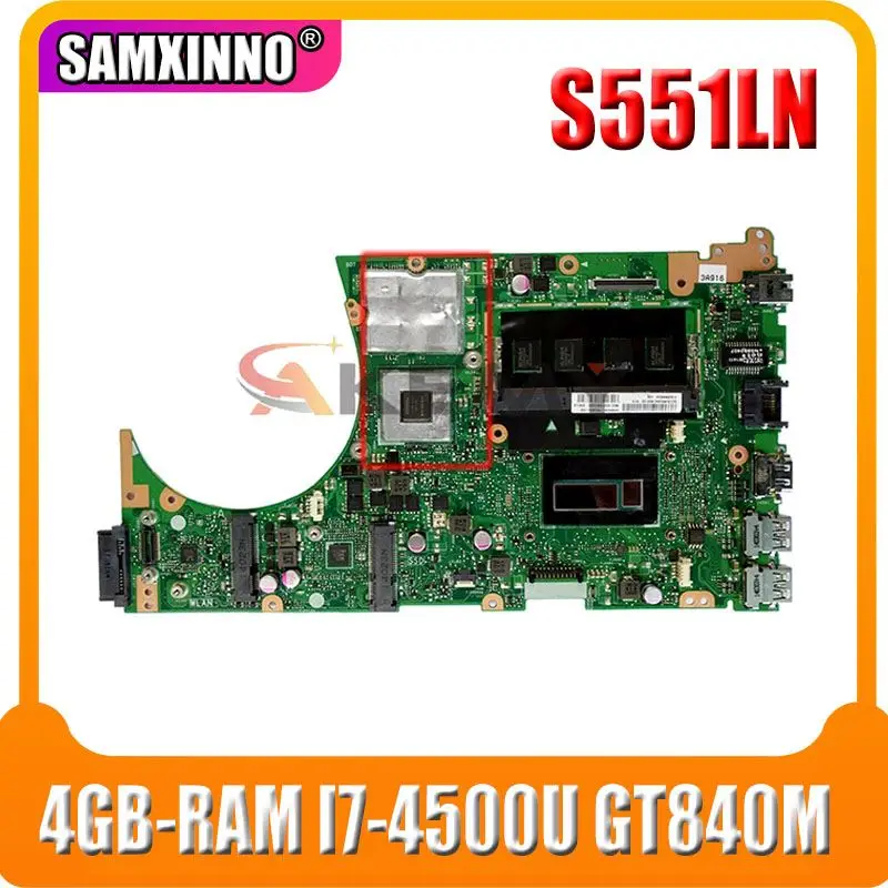 

Материнская плата Akemy S551LN для ноутбука ASUS S551LN S551LB S551L, оригинальная материнская плата 4GB-RAM I7-4500U GT840M