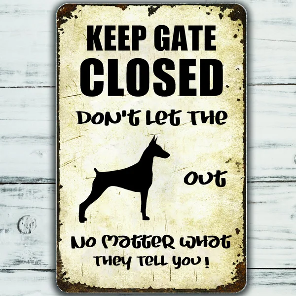 

Забавный жестяной знак Doberman Pinscher Keep Gate, винтажный декор для фермы, для любителей животных, Оловянная металлическая табличка, для зоопарка, к...