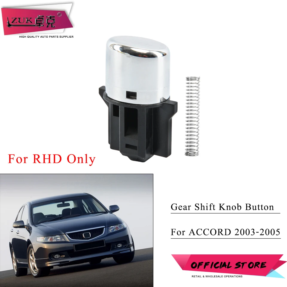 

ZUK для HONDA ACCORD 2003 2004 2005, правая рука, модель RHD, ручка переключения передач, ручка переключения передач, кнопка хромирования с пружиной