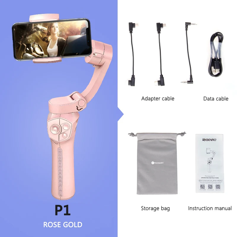 P1 ROSE GOLD BENRO P1 3 оси смартфон Gimbals стабилизатор P1 ручной Gimbal стабилизатор для Gopro iPhone huawei XiaoMi - Цвет: P1 ROSE GOLD