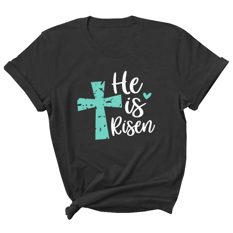 

He is Risen Letter Print Women T Shirt Short Sleeve ONeck Loose Women Tshirt Ladies Tee Shirt Tops Clothes Camisetas Mujer
