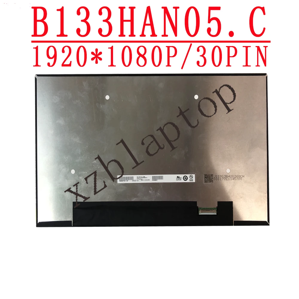 B133HAN05.C  B133HAN05 C 13, 3 Inch 1920*1080 IPS EDP 30 Pin FHD 60  100% sRGB     