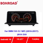 Bonroad Android 10 Автомобильный мультимедийный плеер GPS-навигация Радио для BMW X1 F48 2016-2020 NBT EVO с BT Wi-Fi Carplay головное устройство