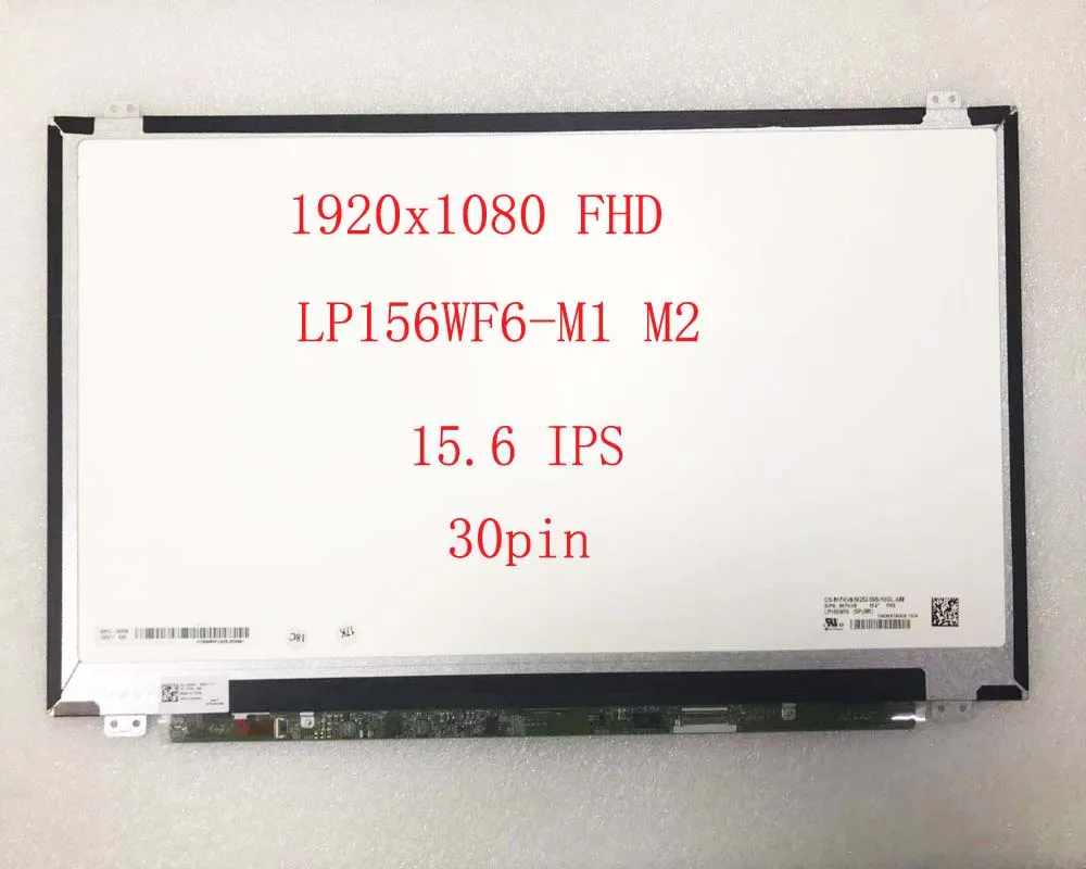 15.6&quot lcd led laptop screen for BOE NV156FHM-N41 NV156FHM-N42 NV156FHM-N43 LP156WF6-SPM1 M2 1920*1080 IPS 30PIN EDP LCD SCREEN |