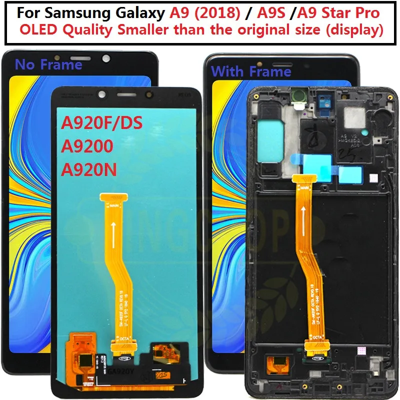 

OLED For Samsung Galaxy A9 2018 A9s A9 Star Pro SM-A920F/DS LCD Display Touch Screen Digitizer with frame for Samsung A920 lcd