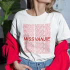 Футболка с надписью Miss Vanjie, модная женская футболка с забавным принтом, Harajuku Tumblr, готические топы, женские футболки, Прямая поставка