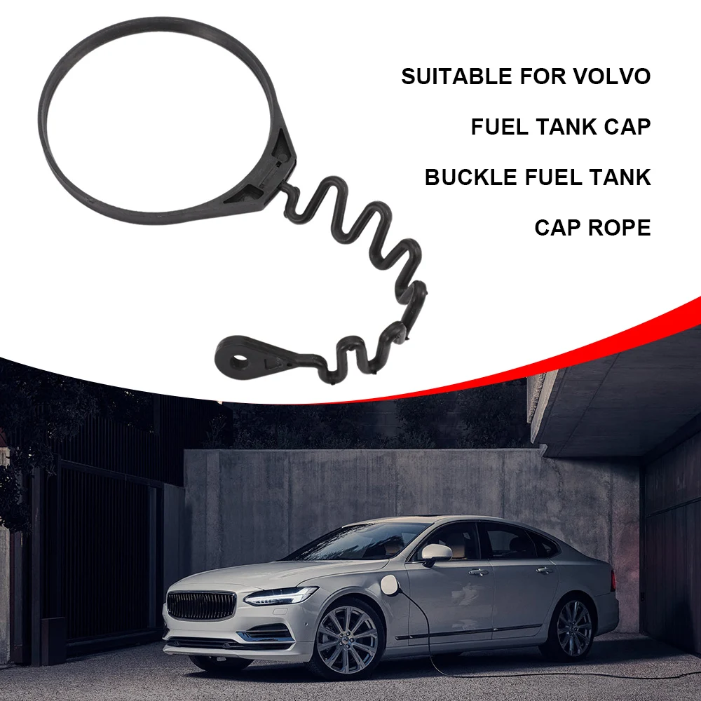 

Car Gas Cap Strap Retaining Ring Fastener Replacement Auto Cover For Volvo 850 S70 V70 C70 XC70 1993 Up To 2000 Car Accessories