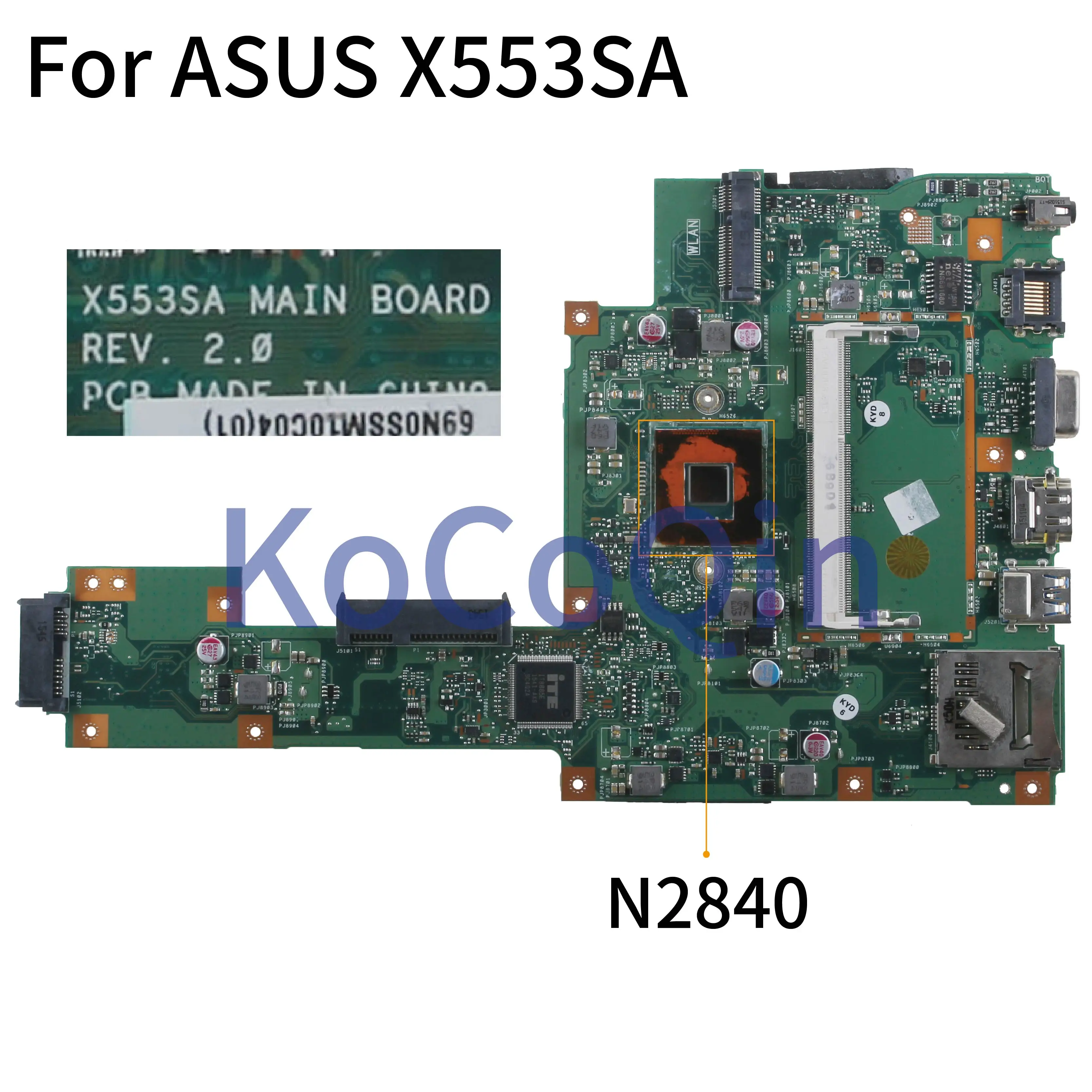 Материнская плата KoCoQin для ноутбука ASUS X553SA X553S F553S A553S материнская REV.2.0 SR29E