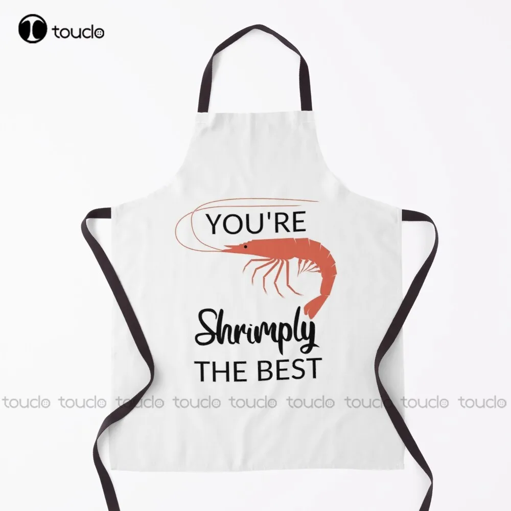 

You'Re Shrimply The Best Apron Aprons For Women Men Unisex Adult Garden Kitchen Household Cleaning Apron