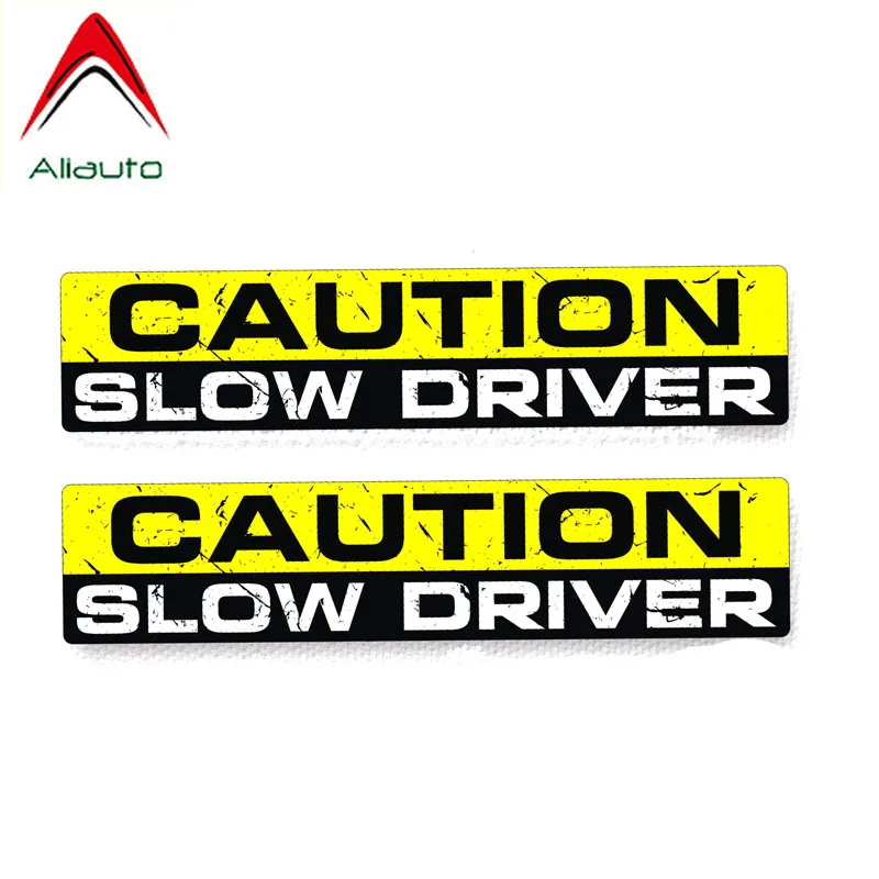 

Aliauto 2 X Personality Warning Car Sticker Caution Slow Driver PVC Waterproof Sunscreen Anti-UV Cover Scratch Decal,15cm*3cm