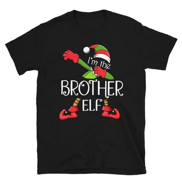 

Im The Brother Elf Dabbing Funny Xmas Gift For Kid Boy Men TShirt Short-Sleeve Unisex T-Shirt