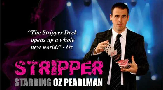 

Stripper Oz Pearlman - Magic Tricks