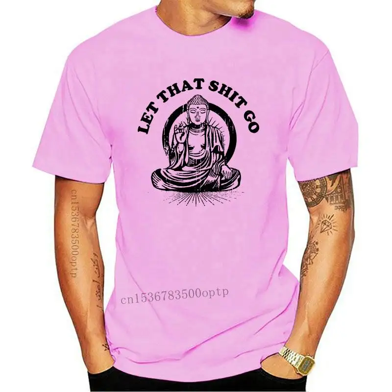

Men t shirt Let that Shit Go Shirt - Funny Yoga Meditation Women tshirts
