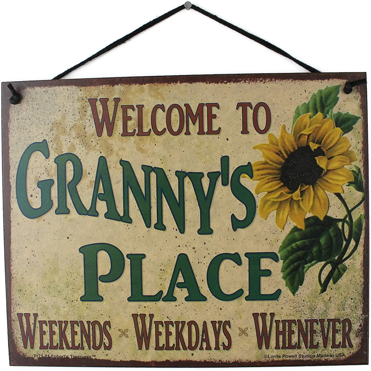 

Sign with Sunflower Saying"Welcome To Granny's Place WEEKENDS WEEKDAYS WHENEVER" Decorative Fun Universal Household Signs