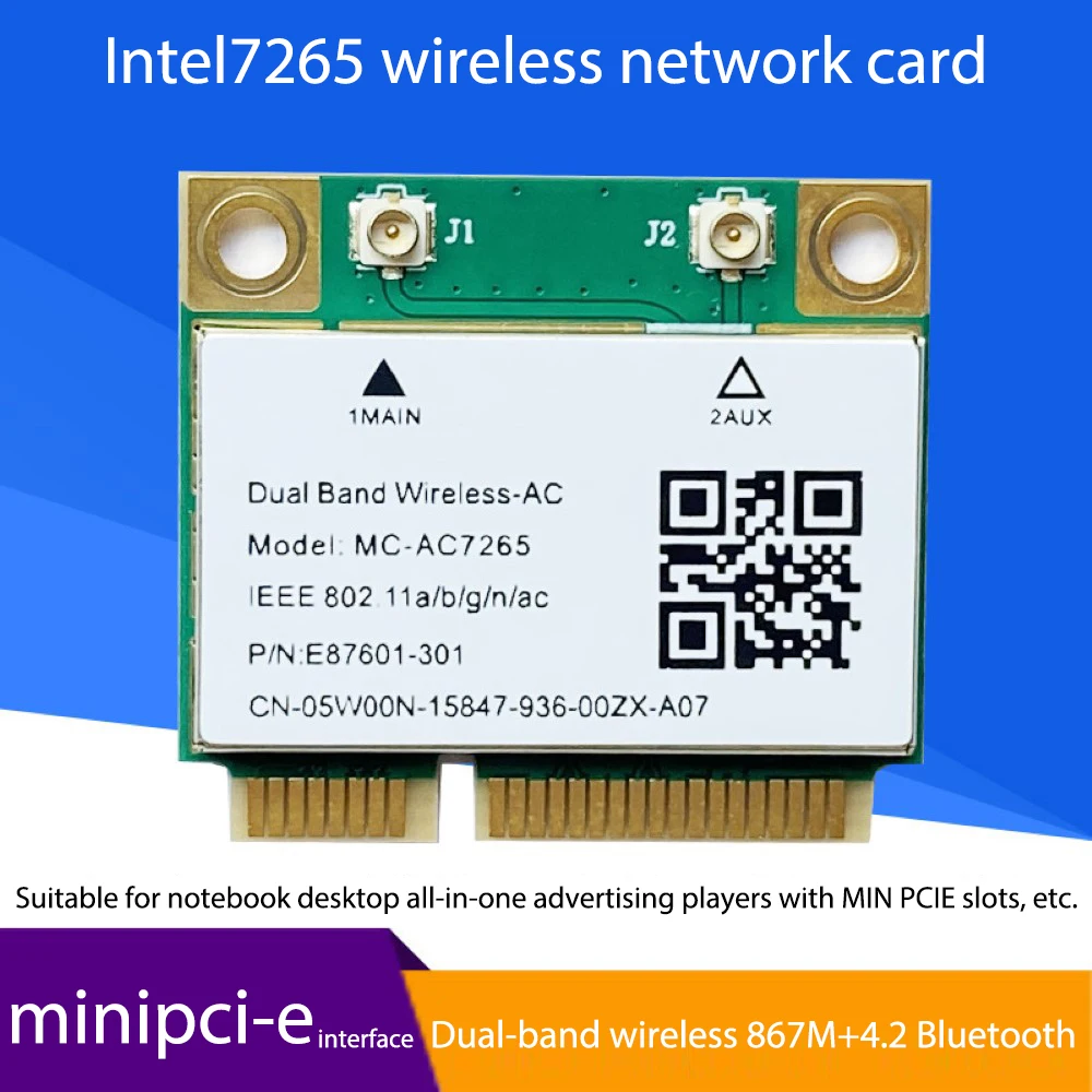 

MC-AC7265 Wireless Bluetooth 4.2 Network Card Dual-Band 2.4Ghz/ 5Ghz Wifi 6 Adapter 802.11ax/ac MINI Pcie Gigabit Network Card