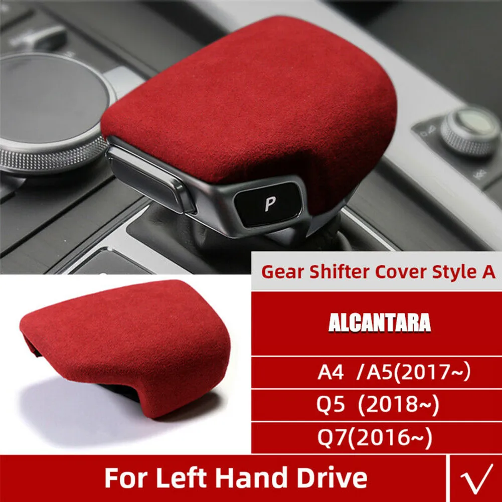 

Alcantara & ABS For A4 S4 S5 RS5 B9 A5 Q5 Q7 Car Gear Shift Panel Cover Decoration Interior