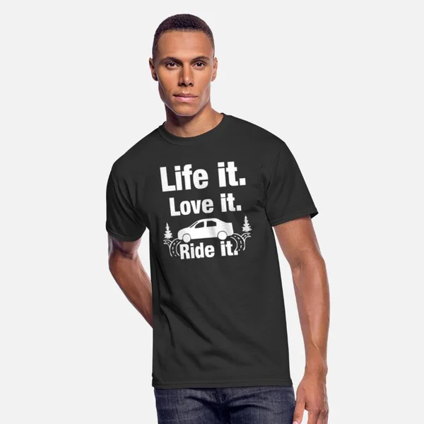 

Life it love it ride it Funny Saying Men's T-Shirt