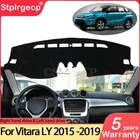 Для Suzuki Vitara LY 2015 2016 2017 2018 2019 эскудо спортивные анти-скольжения Мат панельная крышка приборной аксессуары накидка