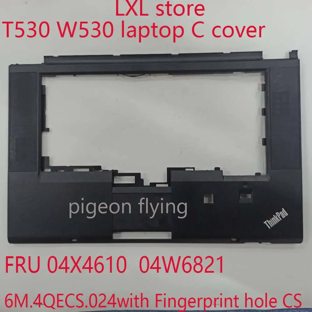 6M.4QECS.023 для Thikpad T530 W530 cartal region C cover FRU 04X4610 04W6821 с отверстием отпечатков пальцев CS 100%