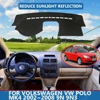 Накидка на внутреннюю панель автомобиля для Volkswagen VW POLO MK4 2002  2008 9N 9N3, Солнцезащитный коврик